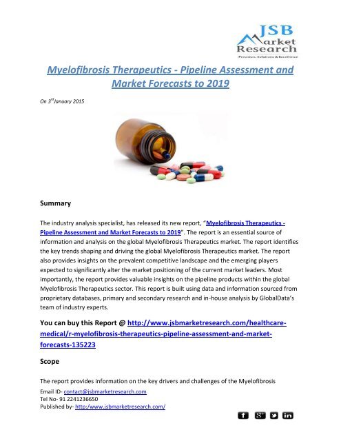 JSB Market Research: Myelofibrosis Therapeutics - Pipeline Assessment and Market Forecasts to 2019