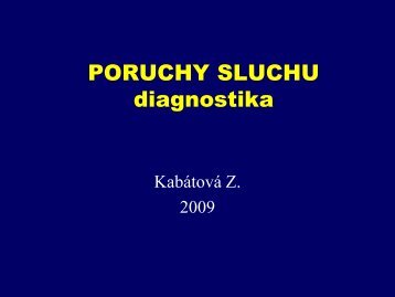 PORUCHY SLUCHU diagnostika