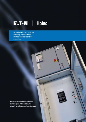 Unitole UP 3.6 - 17.5 kV Primary substations Motor control ... - Moeller