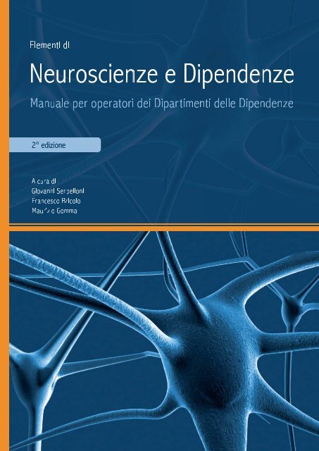 Neuroscienze e dipendenze - Dipartimento per le politiche antidroga