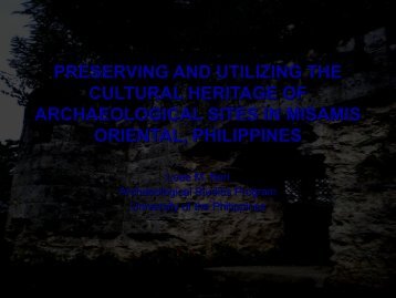 PRESERVING AND UTILIZING THE CULTURAL HERITAGE OF ARCHAEOLOGICAL ...