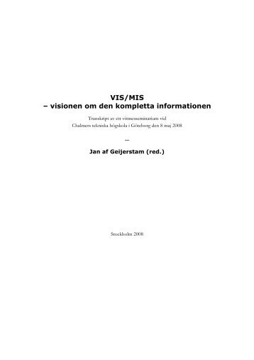 VIS/MIS â€“ visionen om den kompletta informationen - Tekniska museet