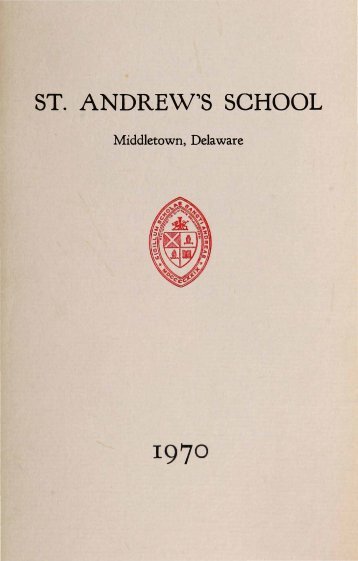 ST. ANDREW'S SCHOOL - Saint Andrew's School Archive