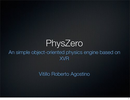 An simple object-oriented physics engine based on XVR ... - Percro