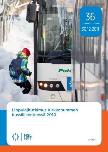 Lippulajitutkimus Kirkkonummen bussiliikenteessÃ¤ 2010 - HSL