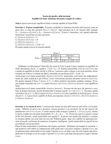 Teoria dei giochi e delle decisioni Equilibri di Nash: Soluzione del ...