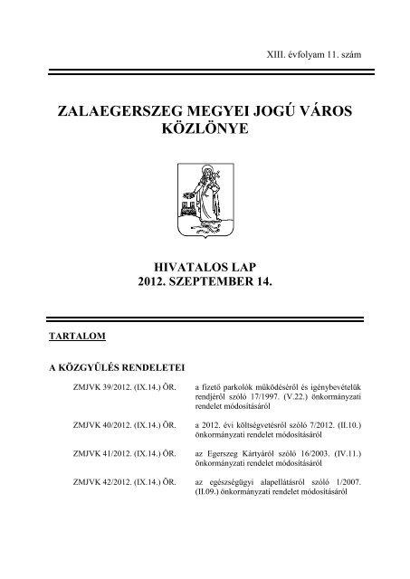 ZALAEGERSZEG MEGYEI JOGÃƒÂš VÃƒÂROS KÃƒÂ–ZLÃƒÂ–NYE