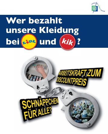 Wer bezahlt unsere Kleidung bei Lidl und KiK - Kampagne für ...