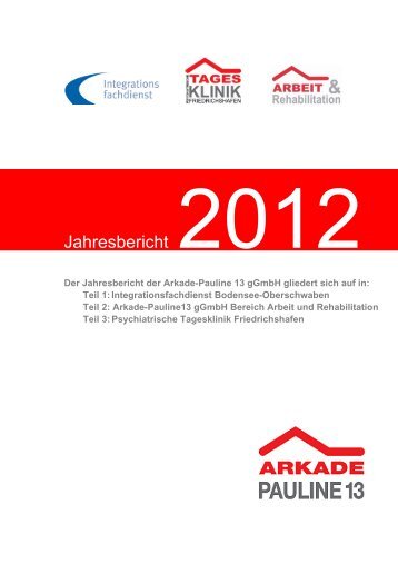 Jahresbericht - Arkade-Pauline 13 GgmbH