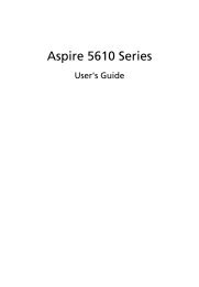 Aspire 5610 Series User's Guide - static.highspeedb...