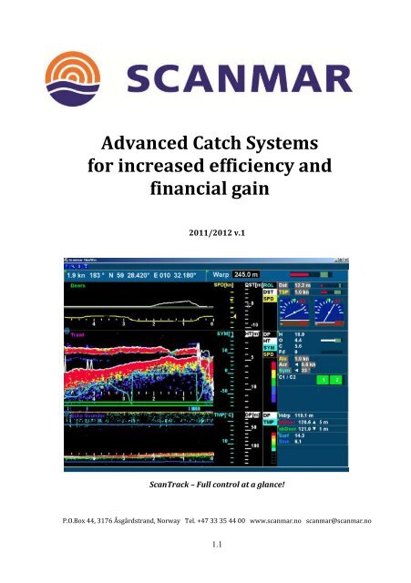 Advanced Catch Systems for increased efficiency and  - Scanmar AS