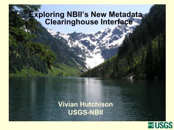 Exploring NBII's New Metadata Clearinghouse Interface