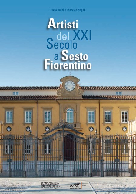 Artisti del XXI Secolo a Sesto Fiorentino