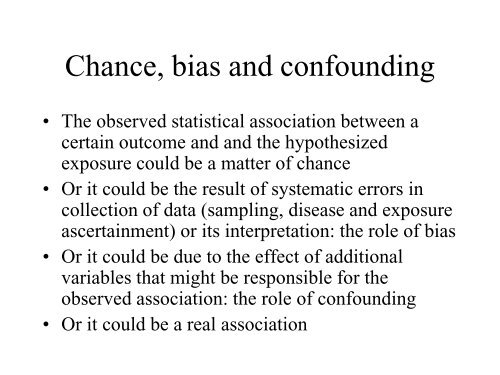 Chance, bias and confounding - The INCLEN Trust