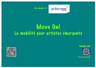 Move on ! La mobilitÃ© pour artistes Ã©mergents - On the Move