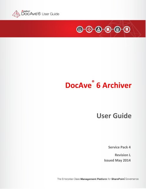 DocAve 6 Service Pack 3 Archiver User Guide - AvePoint