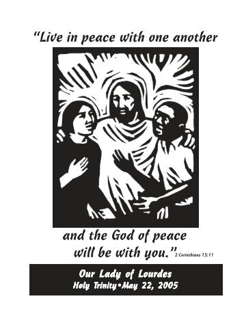 Live in peace with one another and the - The Parish Family of Our ...