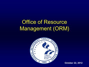 ORM Presentation - Federal Retirement Thrift Investment Board