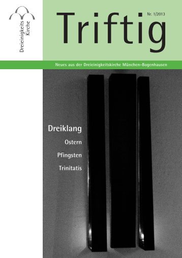 Triftig 2013-1 PDF - Dreieinigkeitskirche MÃ¼nchen Bogenhausen