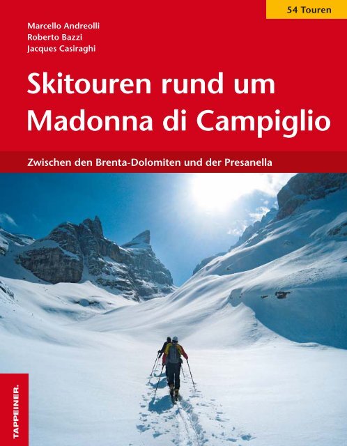 Skitouren rund um Madonna di Campiglio - Campigliodolomiti.it