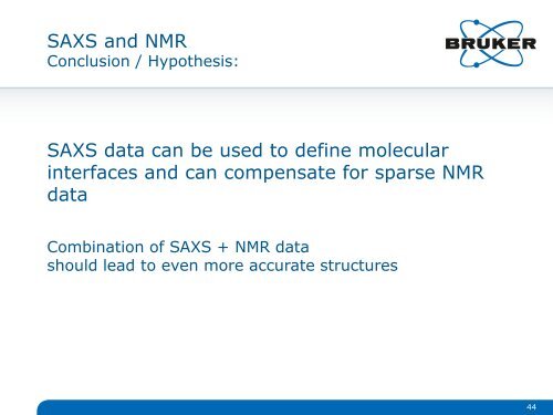 Bruker AXS Overview of Biological SAXS Webinar 20120614