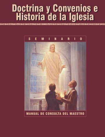 Doctrina y Convenios e Historia de la Iglesia - Seminaries ...