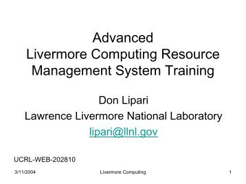 Advanced LCRM Training - Computation - Lawrence Livermore ...