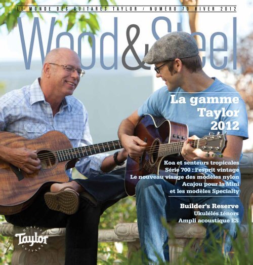 La gamme Taylor 2012 - Taylor Guitars