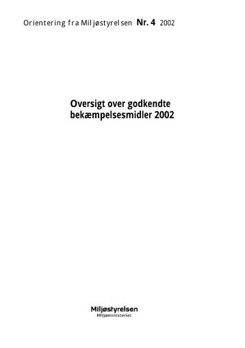 Oversigt over godkendte bekÃ¦mpelsesmidler 2002 - MiljÃ¸styrelsen