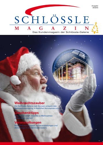 Das Kundenmagazin (PDF, 3,9 MB) - Schlössle-Galerie