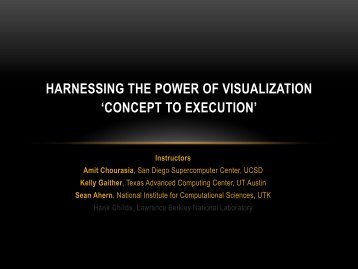 harnessing the power of visualization 'concept to execution' - XSEDE