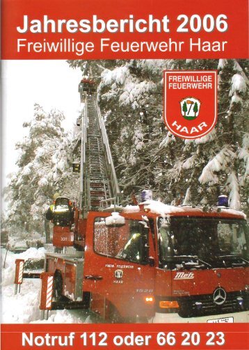 Jahresbericht 2006 - Freiwillige Feuerwehr Haar