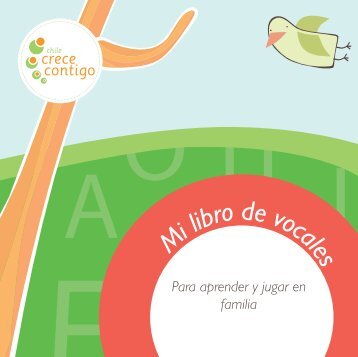 Mi libro de vocales - Chile Crece Contigo