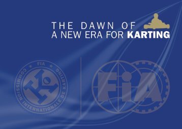 The dawn of a new era for Karting (Press kit - English ... - CIK-FIA