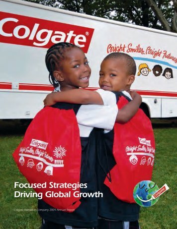 Focused Strategies Driving Global Growth - Colgate