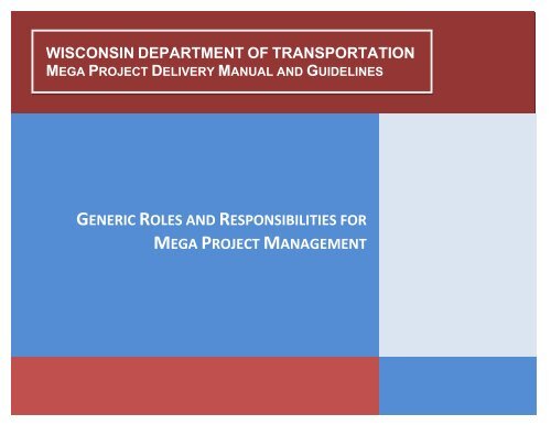 Mega Project Roles and Responsibilities Guidelines - Wisconsin.gov