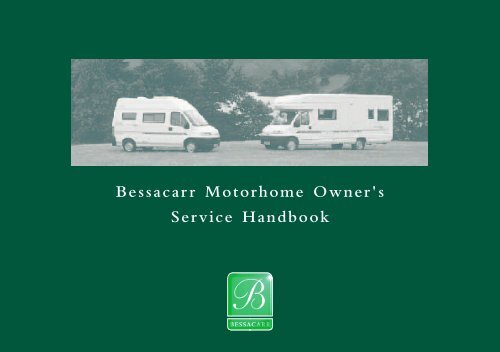 Bessacarr Motorhome Owner's Service Handbook - Swift Group