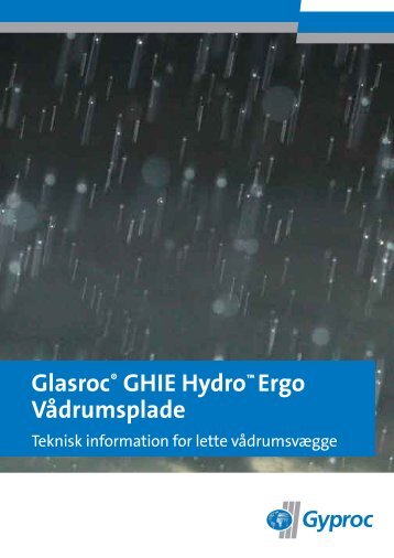 Teknisk Information Glasroc GHI Hydro (PDF 1,96 MB) - Gyproc