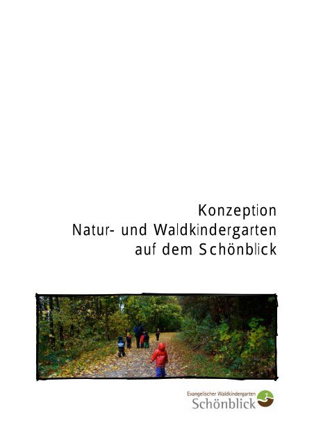 Wie der Waldkindergarten funktioniert - Schönblick