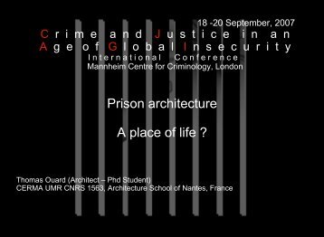 Prison architecture A place of life ? - Ouard Thomas Architecte