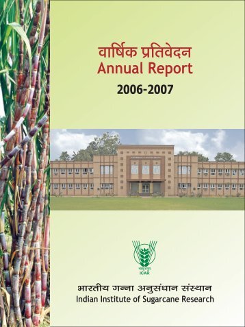 2006-07 - Indian Institute of Sugarcane Research