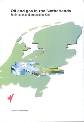 Oil and gas in the Netherlands Exploration and production 200 1