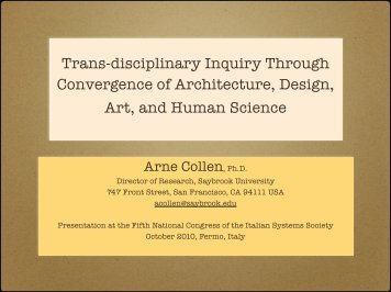 Trans-disciplinary Inquiry Through Convergence of ... - Arne Collen