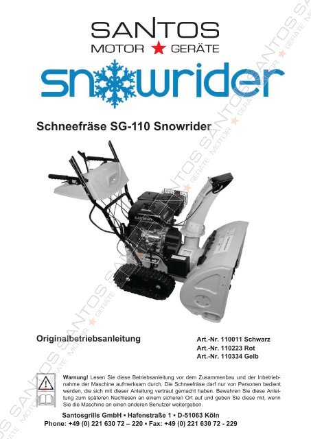 Schneefräse SG-110 Snowrider Originalbetriebsanleitung