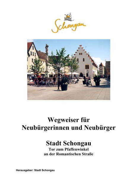 Wegweiser für Neubürgerinnen und Neubürger Stadt Schongau Tor ...