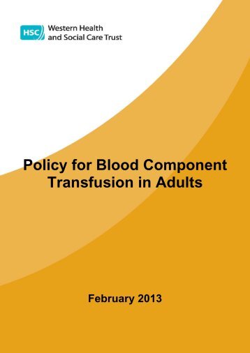 Policy for Blood Component Transfusion in Adults - Western Health ...