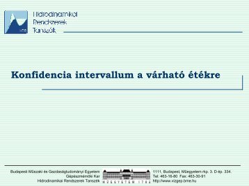 Konfidencia intervallum - Hidrodinamikai Rendszerek Tanszék ...