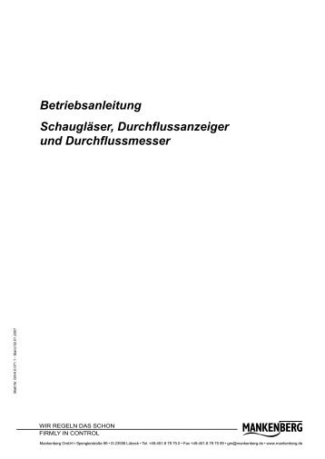 Betriebsanleitung Schaugläser, Durchflussanzeiger und - Mankenberg