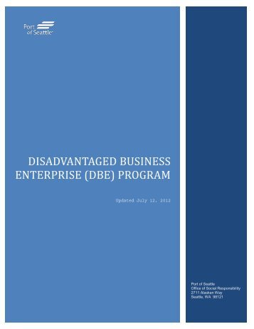 disadvantaged business enterprise (dbe) program - Port of Seattle