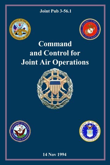 JP 3-56.1 Command and Control for Joint Air ... - NPS Publications